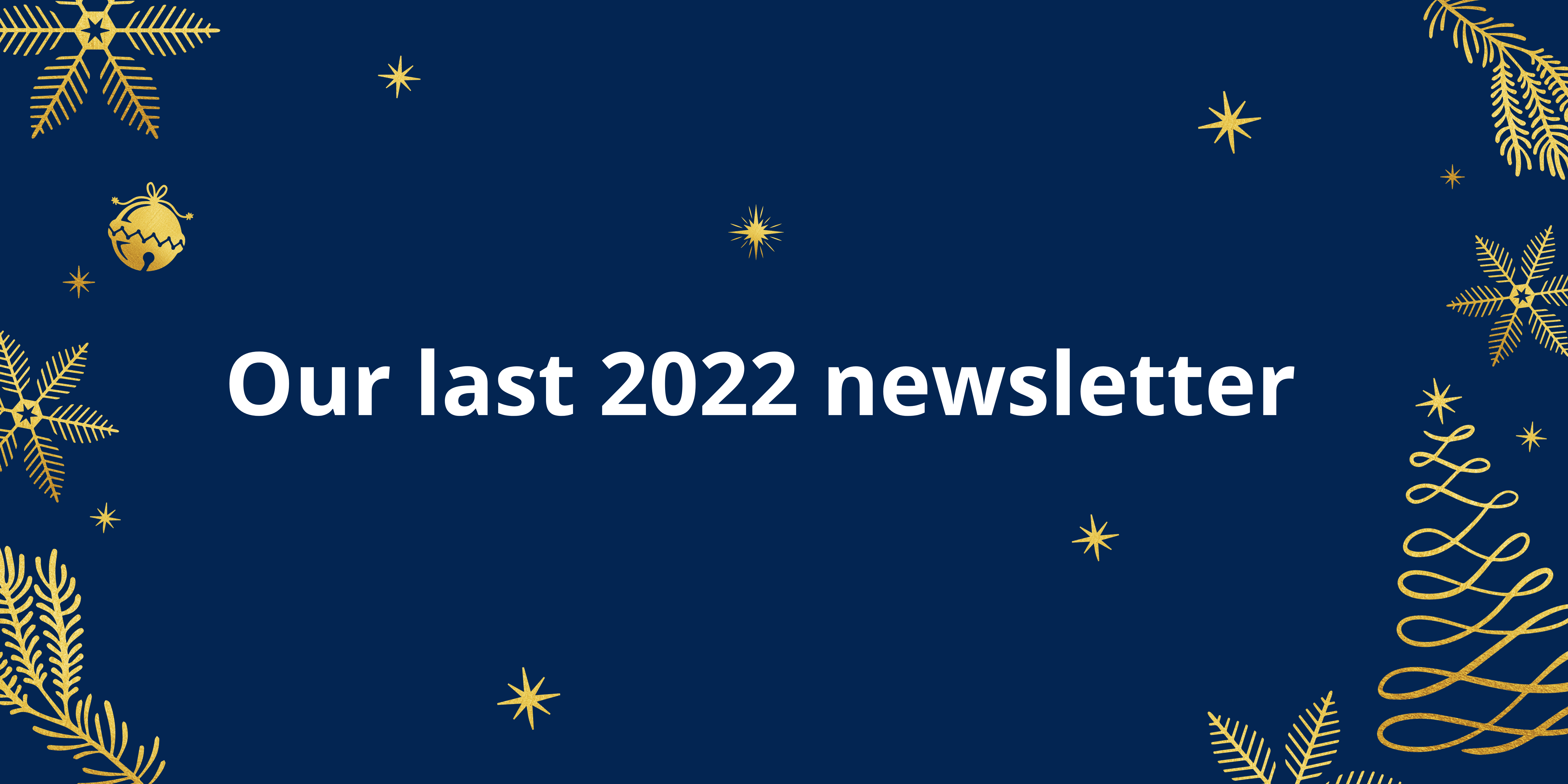 our last 22 newsletter